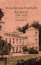 ESCRITOS 1789-1859, VOLUMEN II, de Alexander von Humboldt | portada del libro