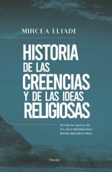 Historia de las creencias y de las ideas religiosas, de Eliade, Mircea | portada del libro