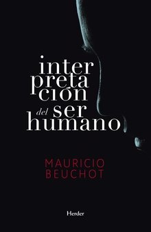 Interpretación del ser humano, de Beuchot, Mauricio | portada del libro