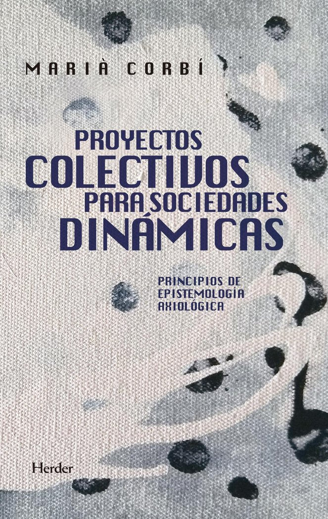 PROYECTOS COLECTIVOS PARA SOCIEDADES DINAMICAS, de CORBI, MARIA | portada del libro