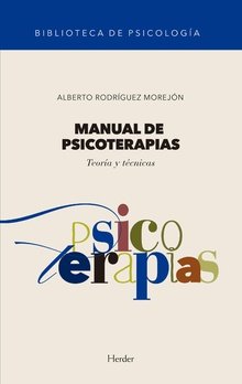 Manual de psicoterapias, de Rodríguez Morejón, Alberto | portada del libro