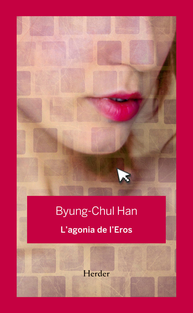 L'agonia de l'Eros, de Han, Byung-Chul | portada del libro