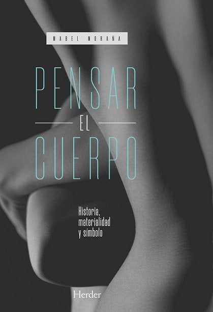 PENSAR EL CUERPO, de MORAÑA, MABEL | portada del libro