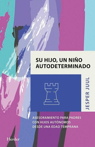 SU HIJO UN NIÑO AUTODETERMINADO, de JUUL, JESPER | portada del libro