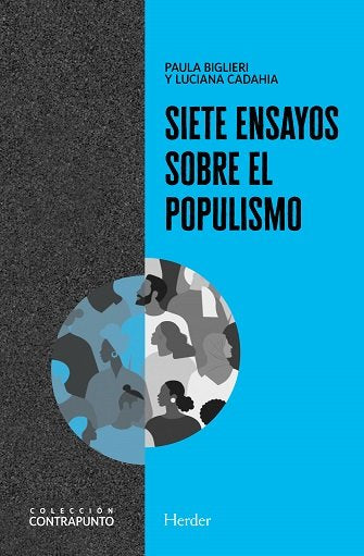 SIETE ENSAYOS SOBRE EL POPULISMO, de CADAHIA,LUCIANA | portada del libro