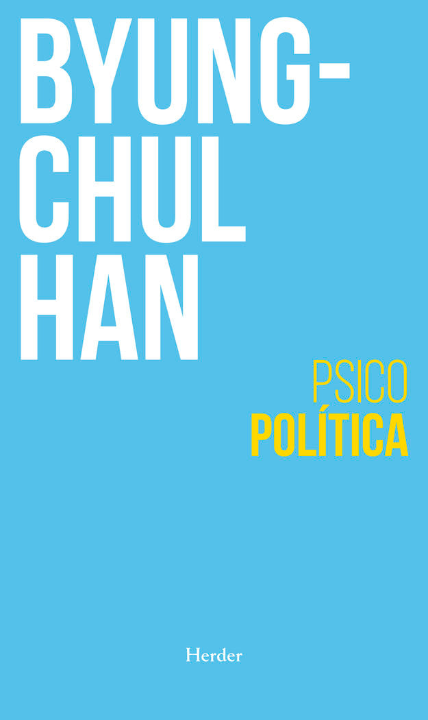 PSICOPOLITICA, de BYUNG CHULL,HAN | portada del libro