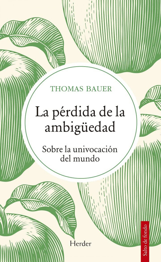 PERDIDA DE LA AMBIGUEDAD,LA, de BAUER,THOMAS | portada del libro