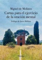 CARTAS PARA EL EJERCICIO DE LA ORACION MENTAL, de Miguel de Molinos | portada del libro