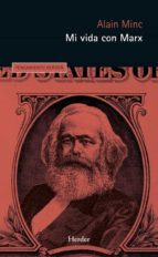 MI VIDA CON MARX, de Alain Minc | portada del libro