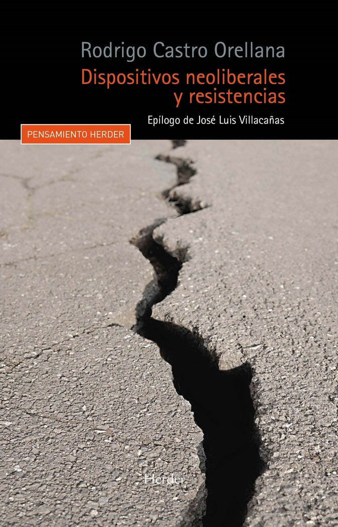Dispositivos neoliberales y resistencia, de CASTRO ORELLANA,RODRIGO | portada del libro