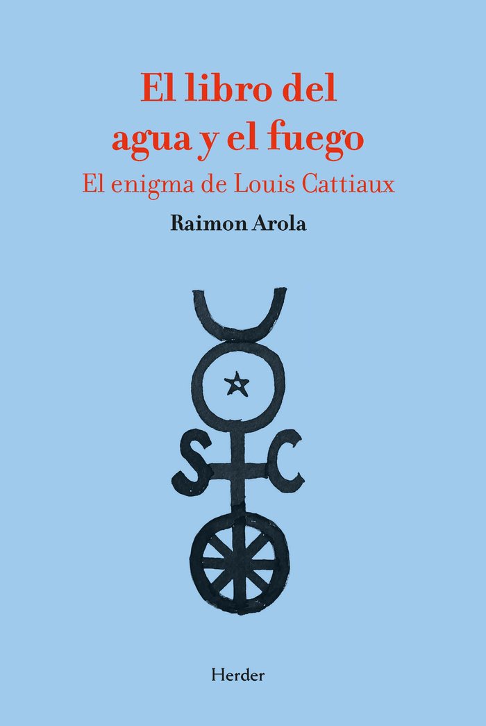 El libro del agua y el fuego, de AROLA,RAIMON | portada del libro