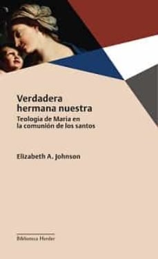 VERDADERA HERMANA NUESTRA (2? ED.), de JOHNSON | portada del libro