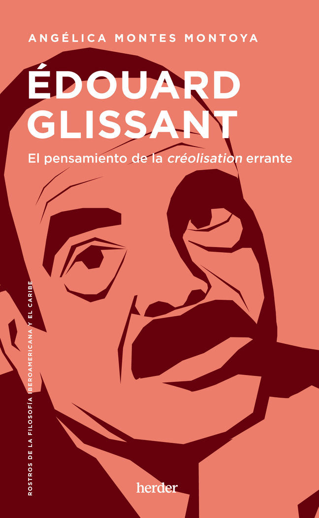EDOUARD GLISSANT, de MONTES MONTOYA,ANGELICA | portada del libro
