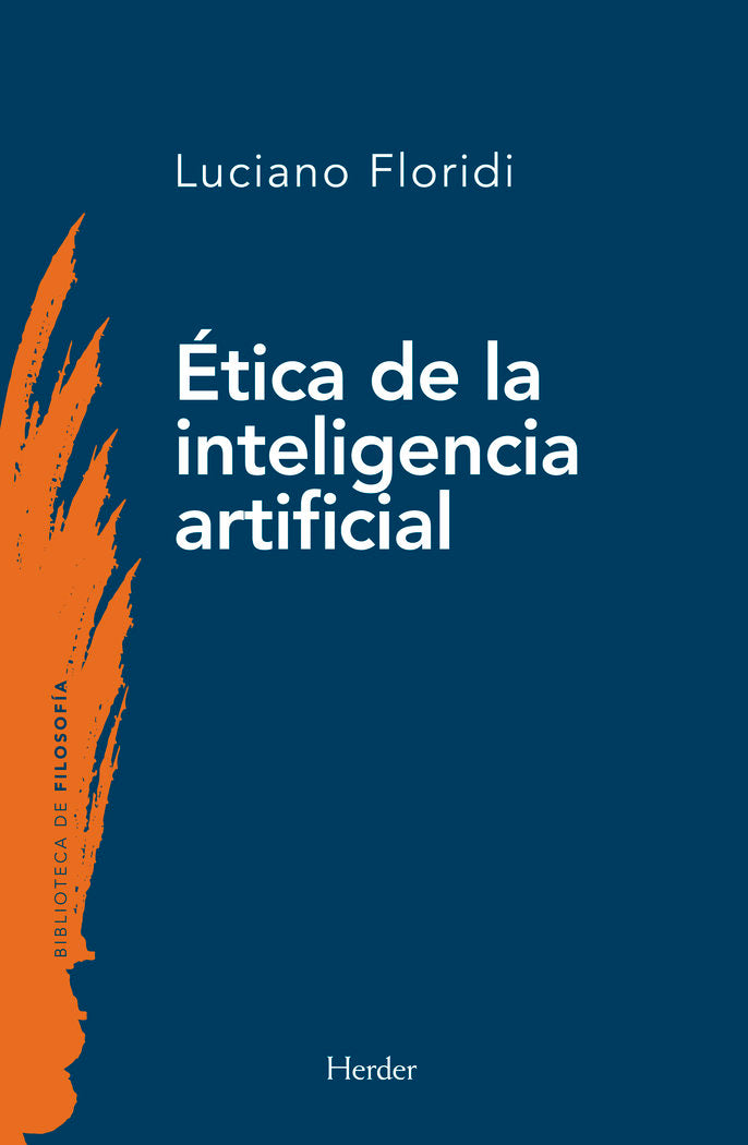 ETICA DE LA INTELIGENCIA ARTIFICIAL, de FLORIDI, LUCIANO | portada del libro