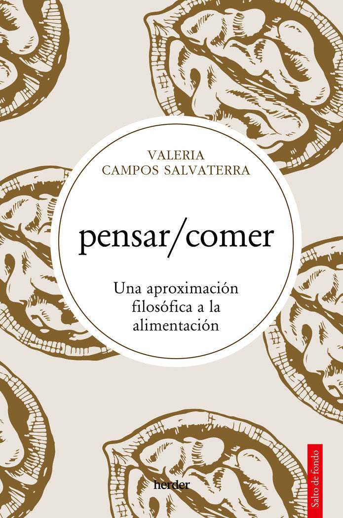 PENSAR/COMER, de CAMPOS SALVATERRA, VALERIA ROCIO | portada del libro
