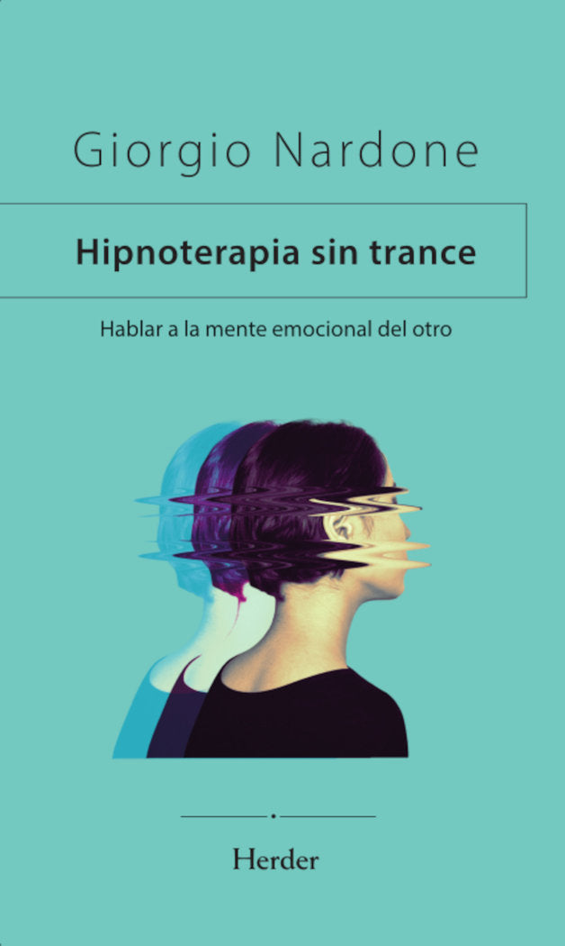 HIPNOTERAPIA SIN TRANCE, de NARDONE, GIORGIO | portada del libro