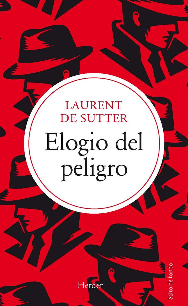 Elogio del peligro, de DE SUTTER, LAURENT | portada del libro