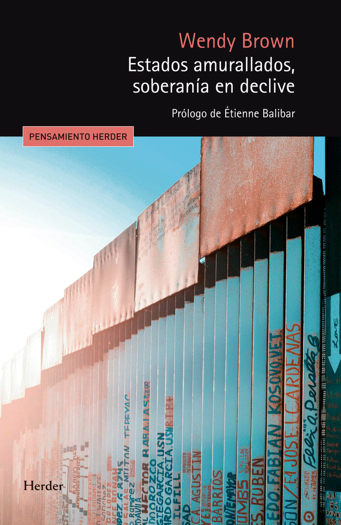ESTADOS AMURALLADOS SOBERANIA EN DECLIVE, de BROWN, WENDY | portada del libro