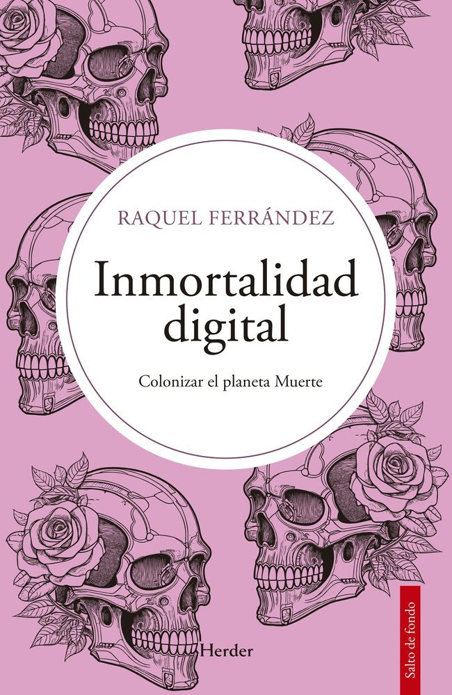 INMORTALIDAD DIGITAL, de FERRANDEZ, RAQUEL | portada del libro