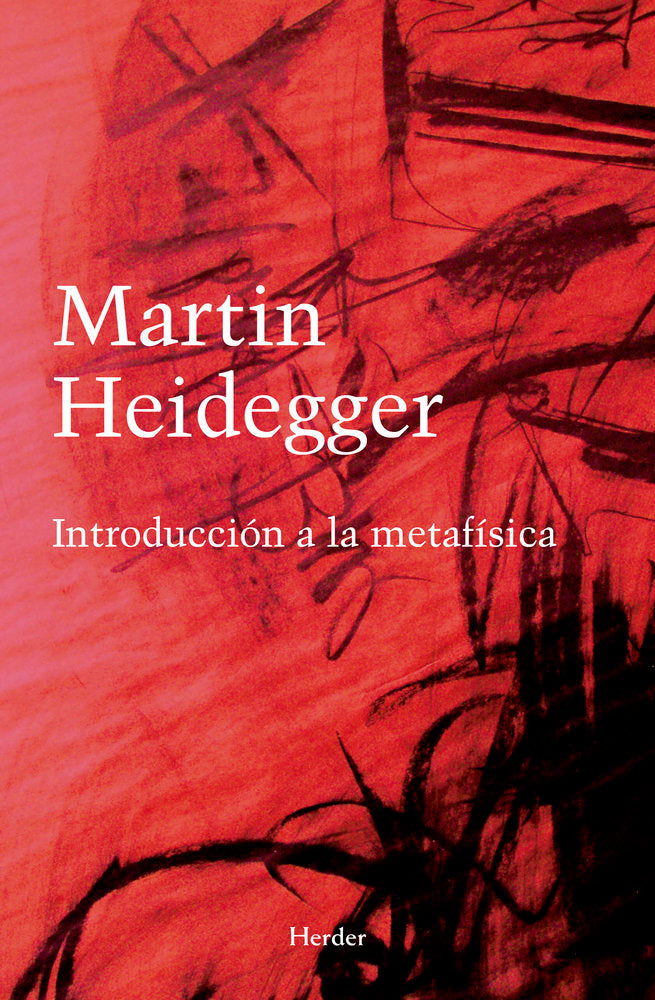 INTRODUCCION A LA METAFISICA, de MARTIN HEIDEGGER | portada del libro