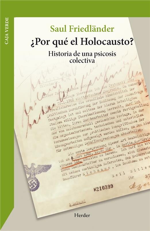 ¿POR QUE EL HOLOCAUSTO?, de FRIEDLANDER, SAUL | portada del libro