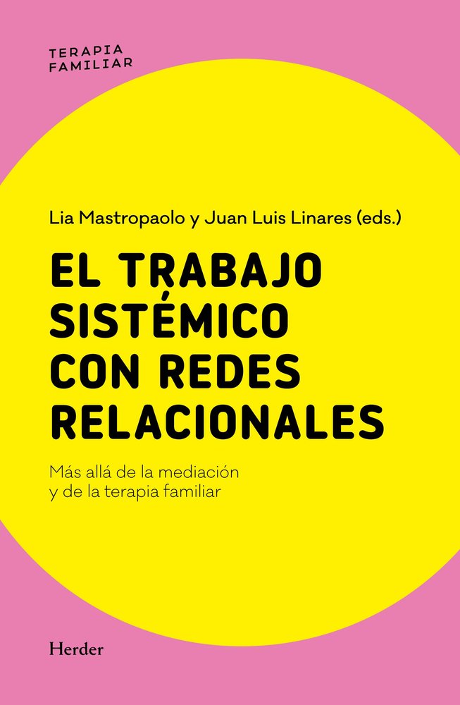 EL TRABAJO SISTEMICO CON REDES RELACIONALES, de LINARES, JUAN LUIS | portada del libro