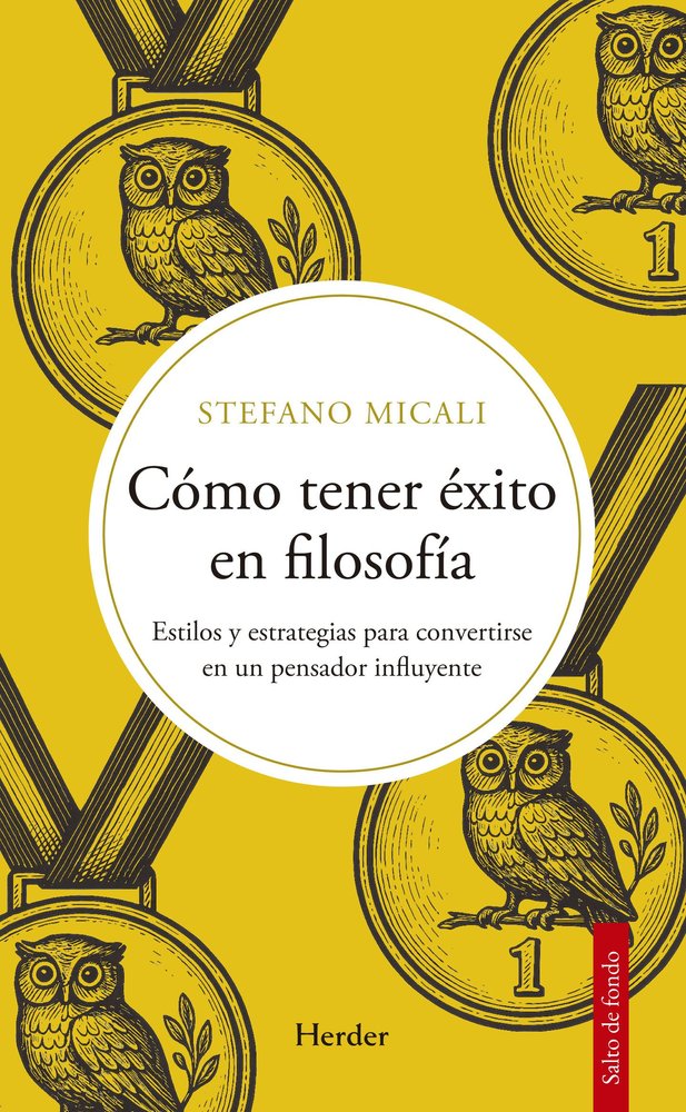COMO TENER EXITO EN FILOSOFIA, de MICALI, STEFANO | portada del libro