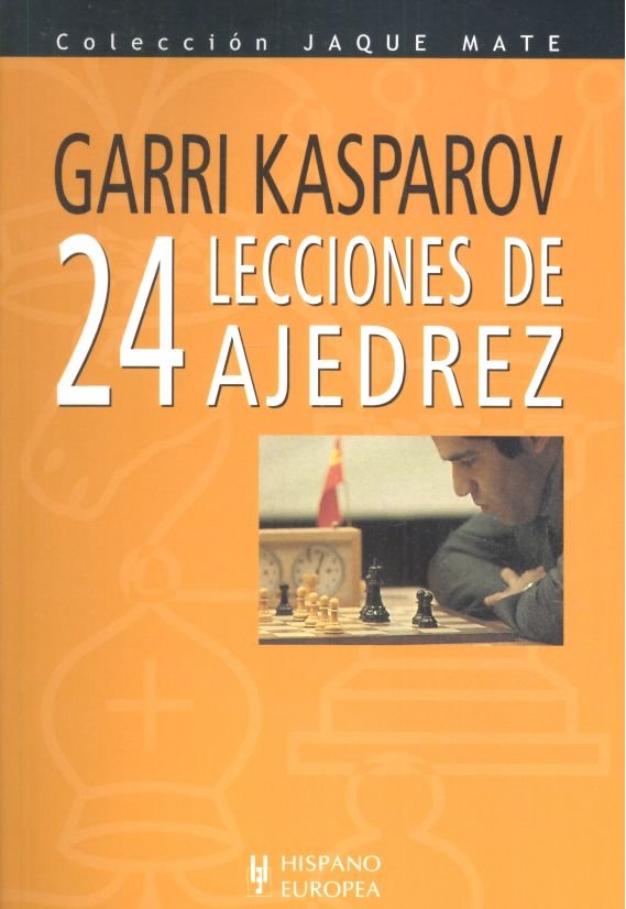 24 lecciones de ajedrez, de Kasparov, Gari | portada del libro
