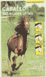 CABALLO 100 TRUCOS UTILES, de LUX,C. | portada del libro