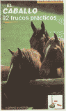 El caballo. 92 trucos prácticos, de Lux, Claude | portada del libro