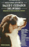GUIA COMPLETA DE LA SALUD Y CUIDADOS DEL PERRO, de EVANS J.M.Y WHITE | portada del libro