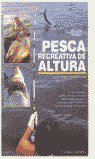 PESCA RECREATIVA DE ALTURA, de J.A.CECILIA GOMEZ | portada del libro