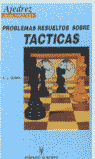PROBLEMAS RESUELTOS SOBRE TACTICAS, de GILLAM | portada del libro