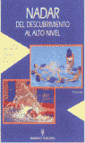 Nadar. Del descubrimiento al alto nivel, de Schmitt, Patrick | portada del libro