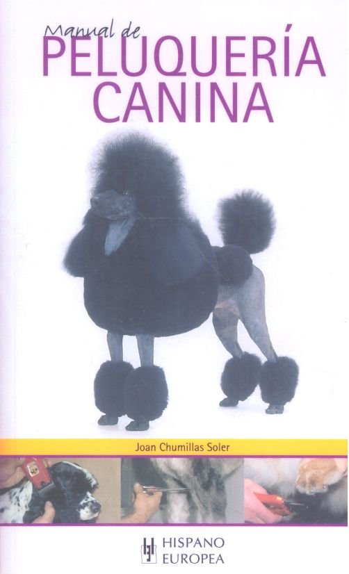Manual de peluquería canina, de Chumillas Soler, Juan | portada del libro