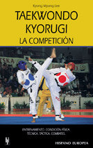 Taekwondo Kyorugi. La competición, de Lee, Kyong Myong | portada del libro