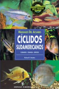 Manuales del acuario. C¡clidos sudamericanos, de STRATTON, RICHARD F. | portada del libro
