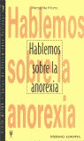 HISPANO E HABLEMOS SOBRE LA ANOREXIA, de MONRO M | portada del libro