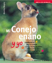 MI CONEJO ENANO Y YO, de Wegler | portada del libro