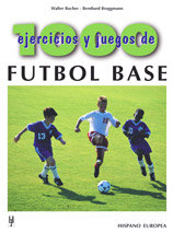 1000 ejercicios y juegos de fútbol base, de BUCHER | portada del libro