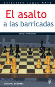 El asalto a las barricadas, de Christiansen, Larry | portada del libro