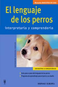 El lenguaje de los perros, de Schlegl-Kofler, Katharina | portada del libro