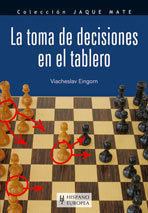 La toma de decisiones en el tablero, de Eingorn, Viacheslav | portada del libro