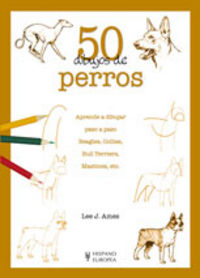 50 dibujos de perros, de Ames, Lee J. | portada del libro