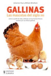 Gallinas. Las mascotas del siglo XXI, de Paul, Johannes | portada del libro