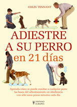 Adiestre a su perro en 21 días, de Tennant, Colin | portada del libro
