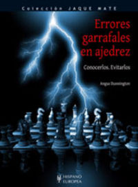 Errores garrafales en ajedrez, de Dunnington, Angus | portada del libro