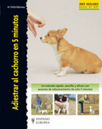 Adiestrar al cachorro en 5 minutos, de Fields-Babineau, Miriam | portada del libro