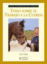Todo sobre el trabajo a la cuerda, de Fielder, Paul | portada del libro
