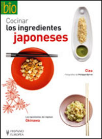 Cocinar los ingredientes japoneses, de Clea | portada del libro